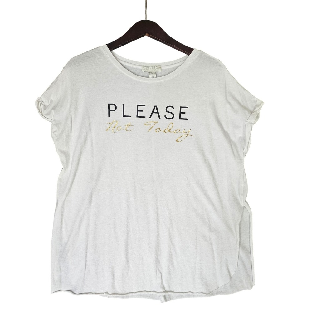 Forever 21+ White Graphic Tee Shirt Please‎ Not Today Plus Size 0X Soft Top